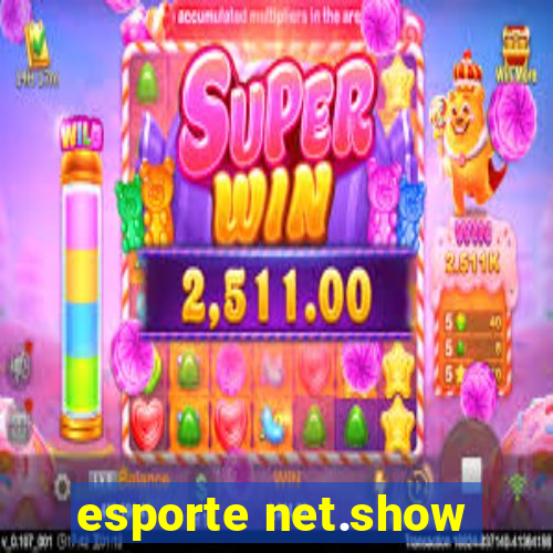 esporte net.show